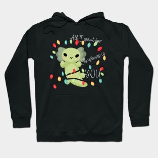 All I want for Christmas Hoodie